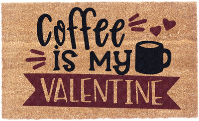 Coffee Is My Valentine