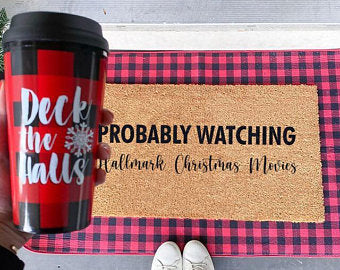 Probably Watching Hallmark Christmas Movies