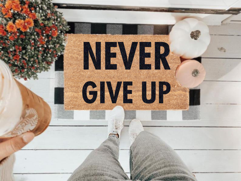 Never Give Up